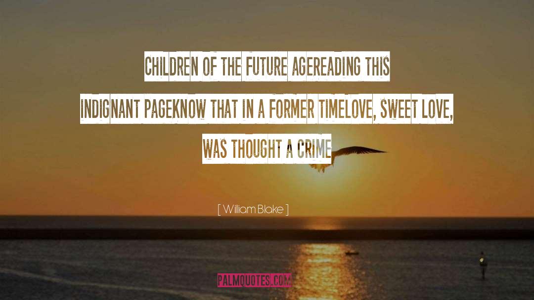 Sweet Love quotes by William Blake