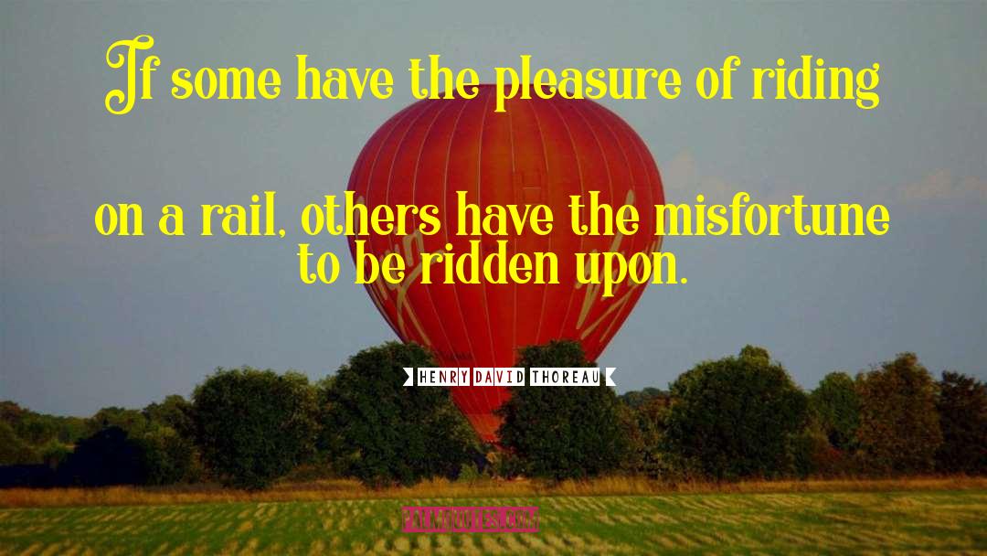 Sweet Misfortune quotes by Henry David Thoreau