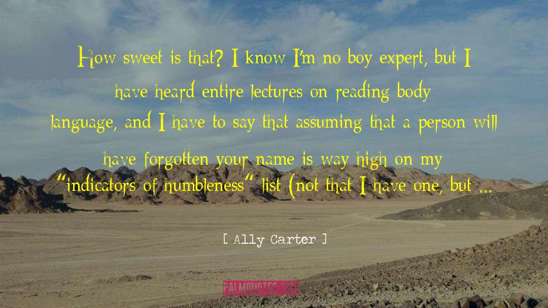 Sweet Misfortune quotes by Ally Carter