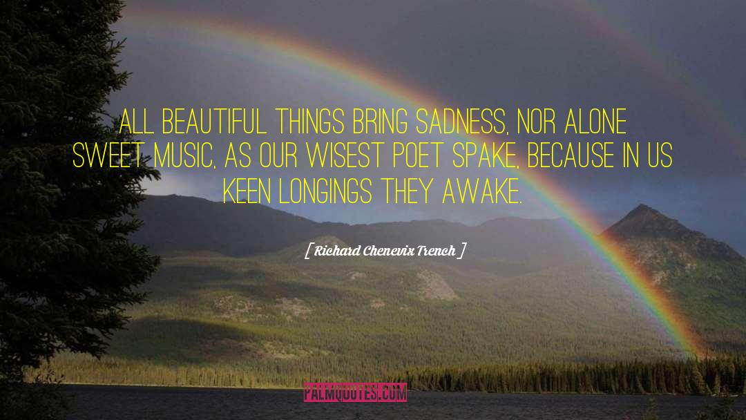 Sweet Music quotes by Richard Chenevix Trench