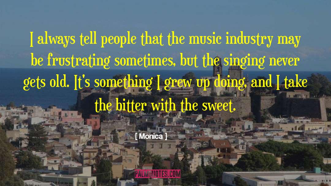 Sweet Music quotes by Monica