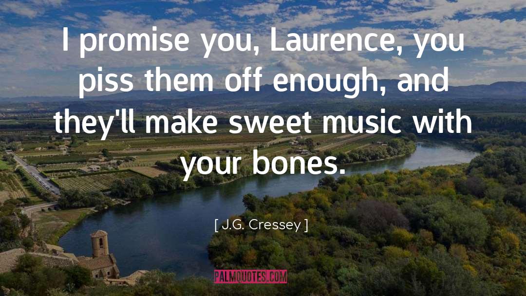 Sweet Music quotes by J.G. Cressey