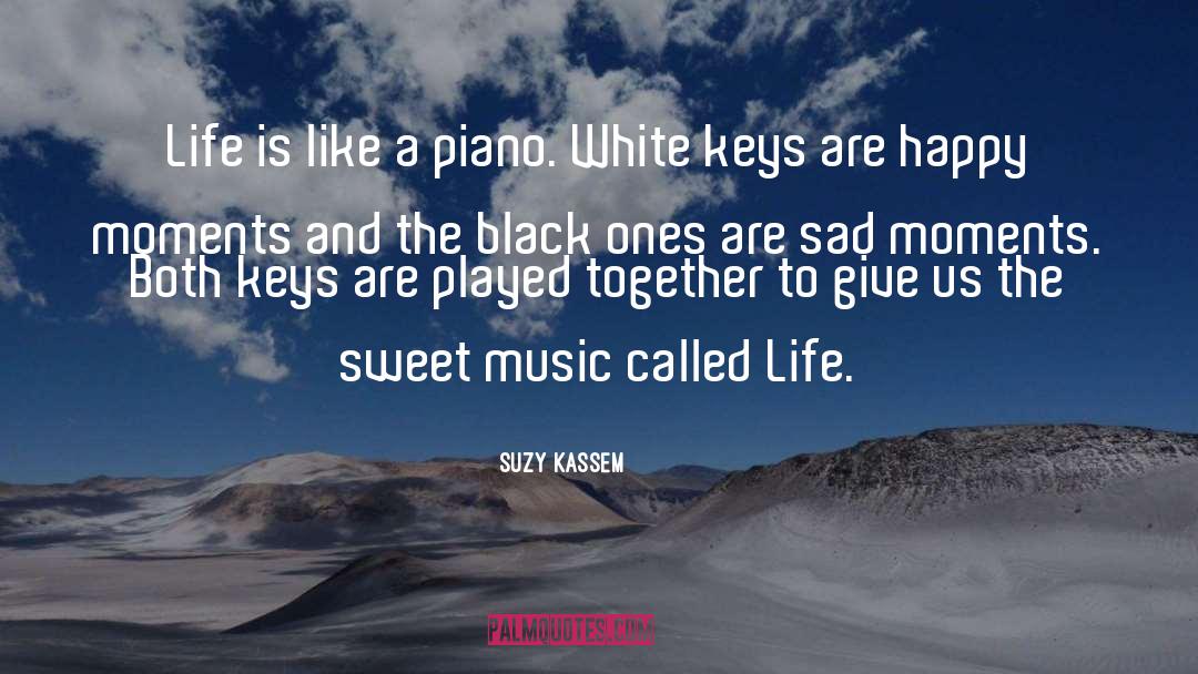 Sweet Music quotes by Suzy Kassem