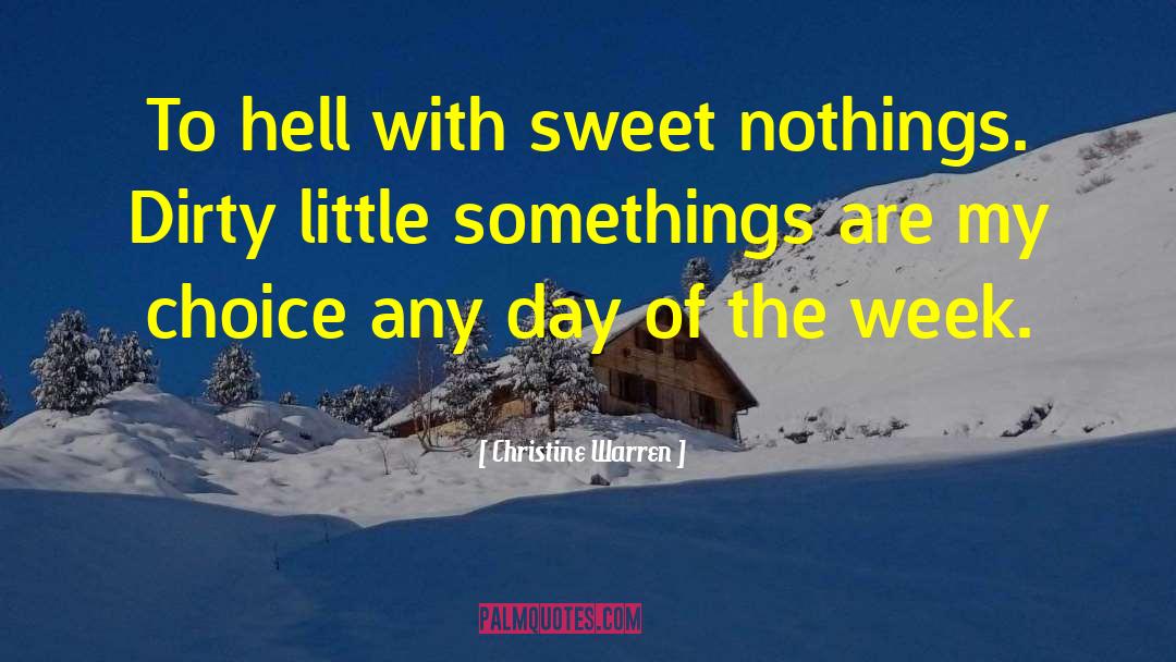 Sweet Nothings quotes by Christine Warren
