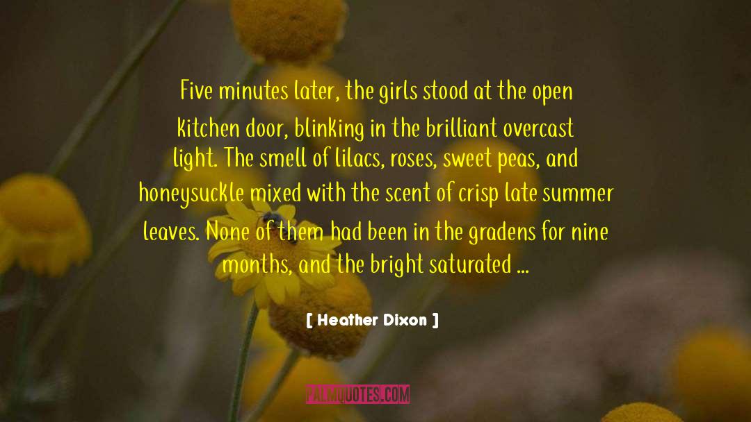 Sweet Peas quotes by Heather Dixon