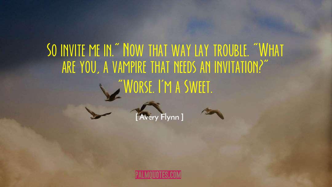 Sweet Peril quotes by Avery Flynn