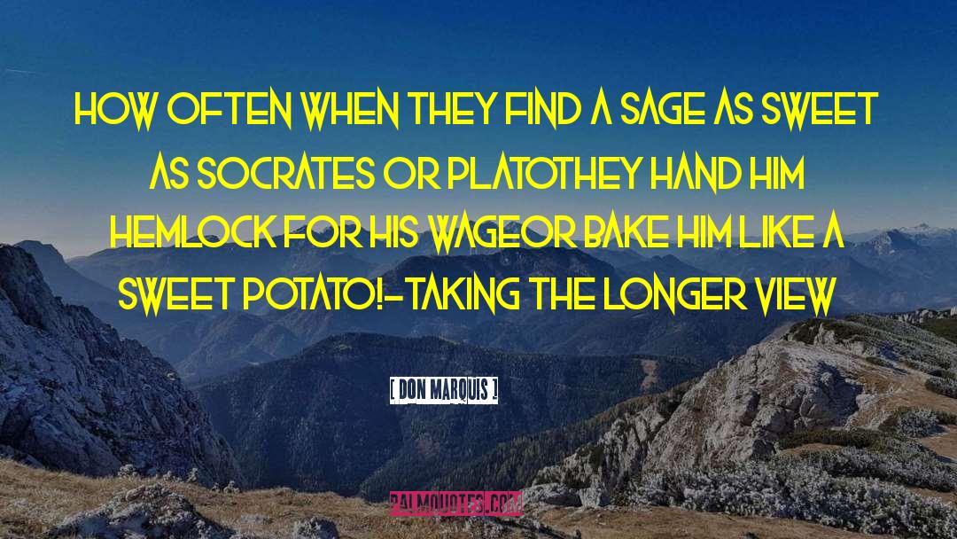 Sweet Potato quotes by Don Marquis