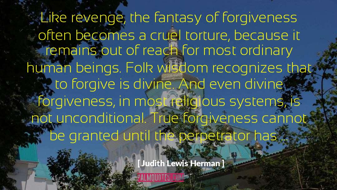 Sweet Revenge quotes by Judith Lewis Herman
