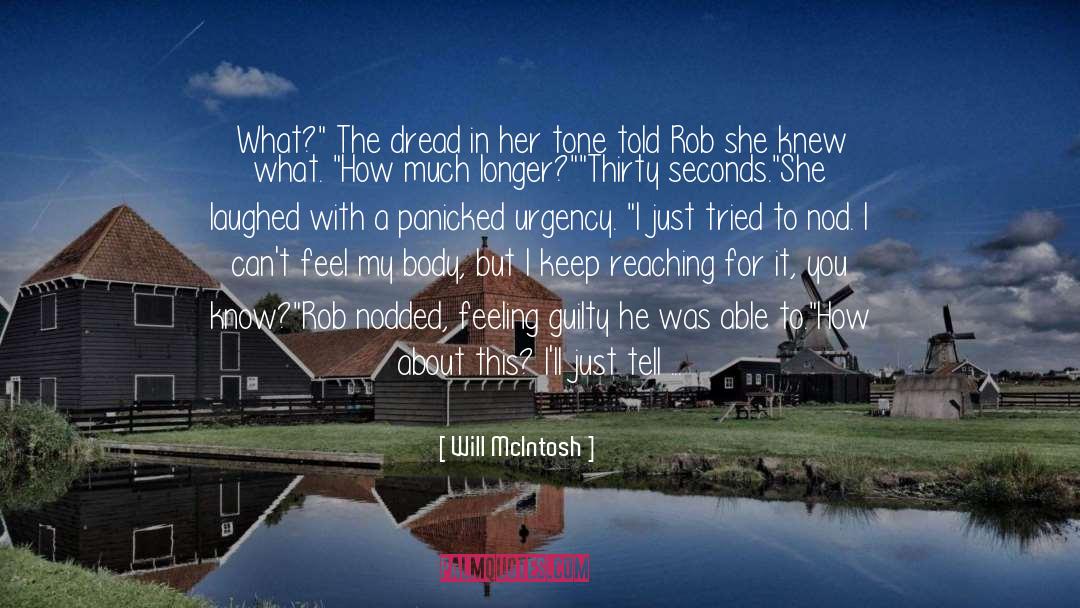 Sweet Romance quotes by Will McIntosh