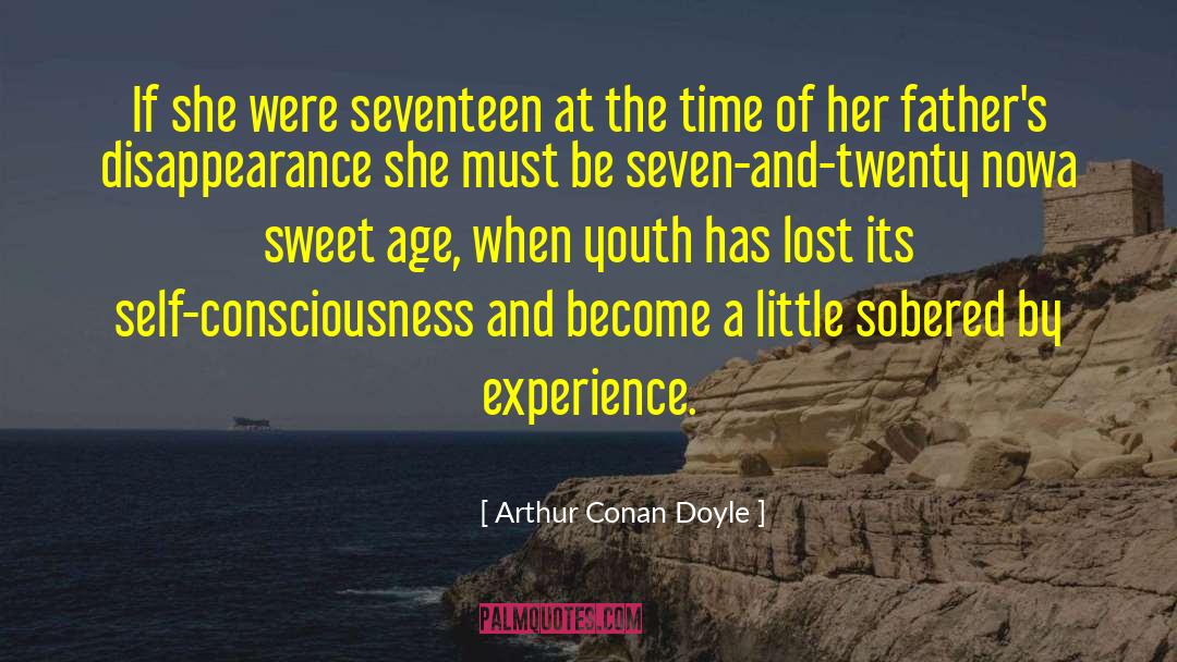 Sweet Seventeen Birthday quotes by Arthur Conan Doyle