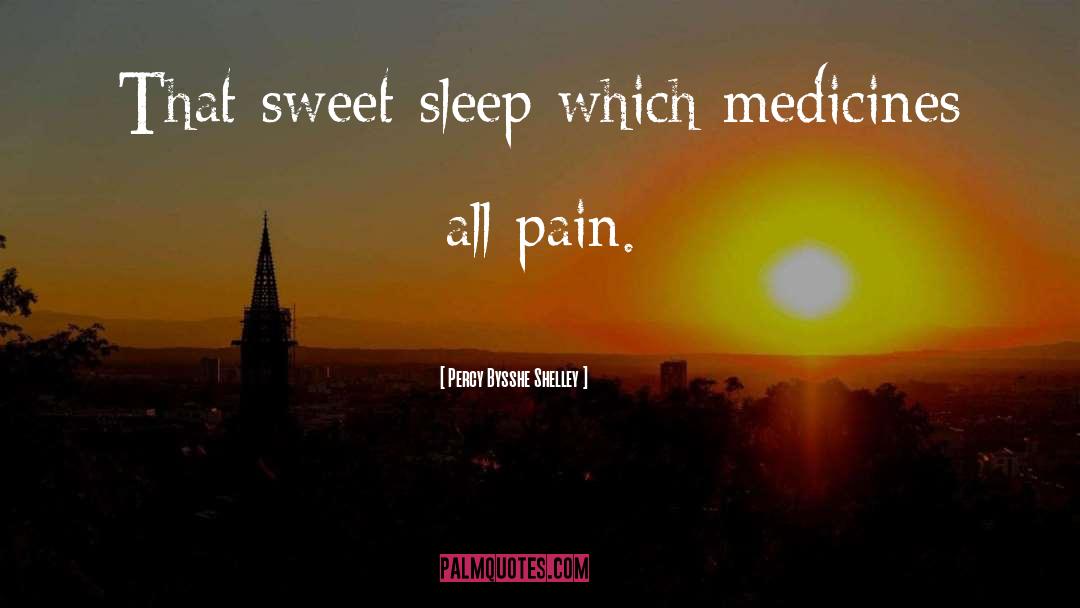 Sweet Sleep quotes by Percy Bysshe Shelley