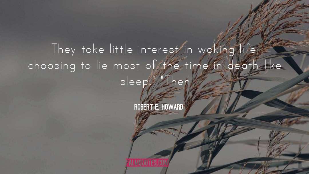 Sweet Sleep quotes by Robert E. Howard