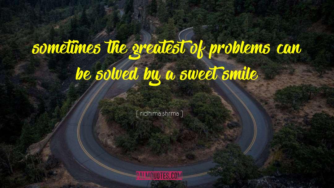 Sweet Smile quotes by Ridhima Shrma