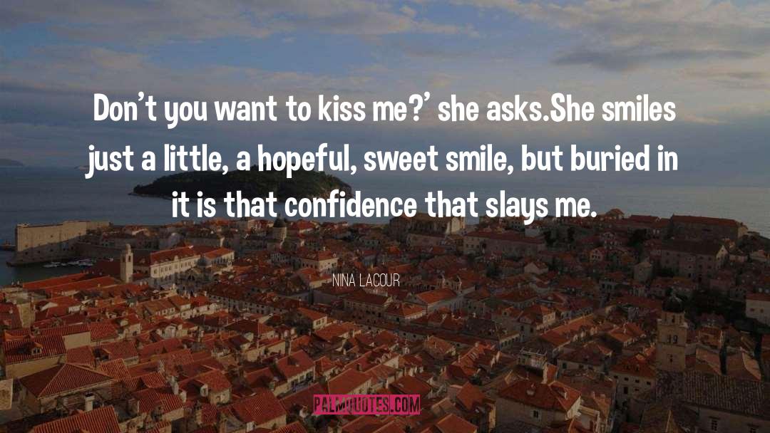 Sweet Smile quotes by Nina LaCour