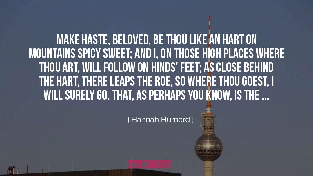 Sweet Spots quotes by Hannah Hurnard