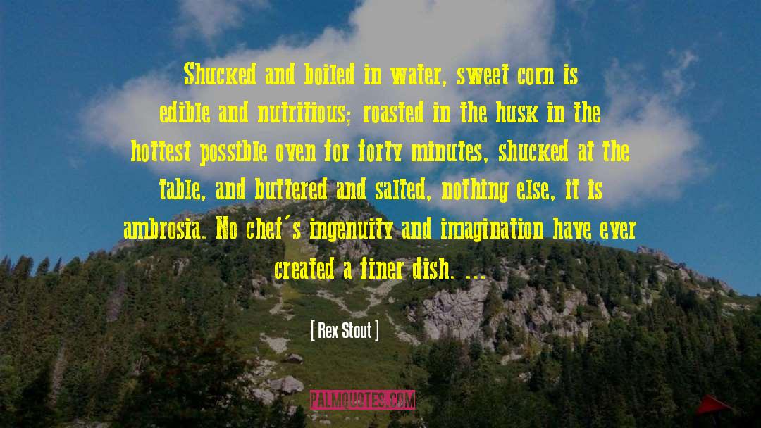 Sweet Stuff quotes by Rex Stout