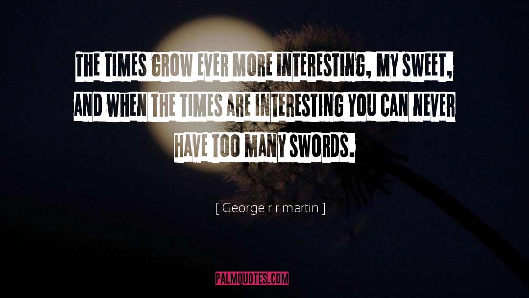 Sweet Surprise quotes by George R R Martin