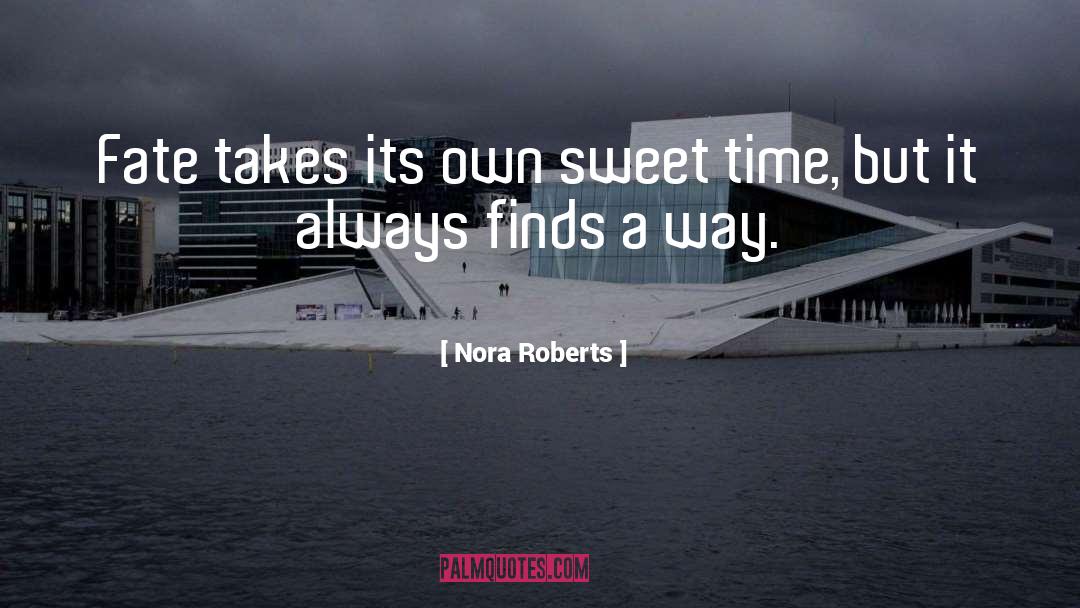 Sweet Things quotes by Nora Roberts
