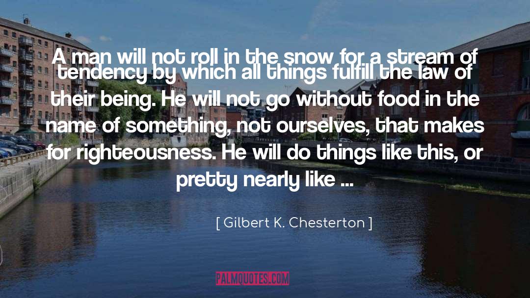 Sweet Things quotes by Gilbert K. Chesterton