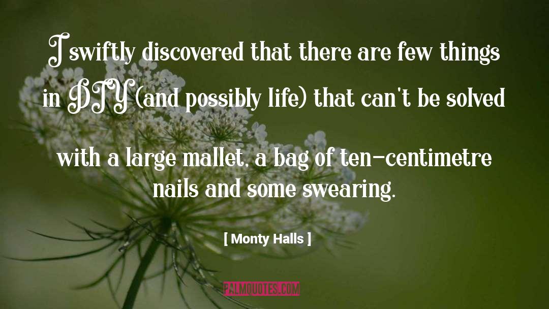 Sweet Things quotes by Monty Halls