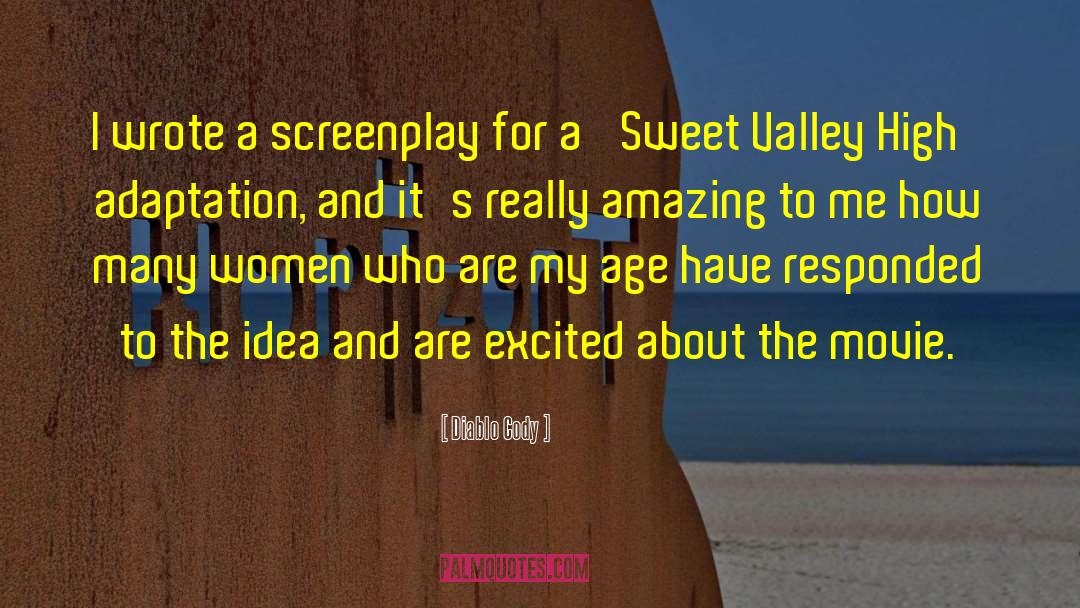 Sweet Valley quotes by Diablo Cody