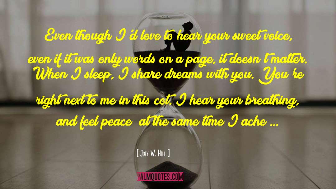Sweet Voice quotes by Joey W. Hill