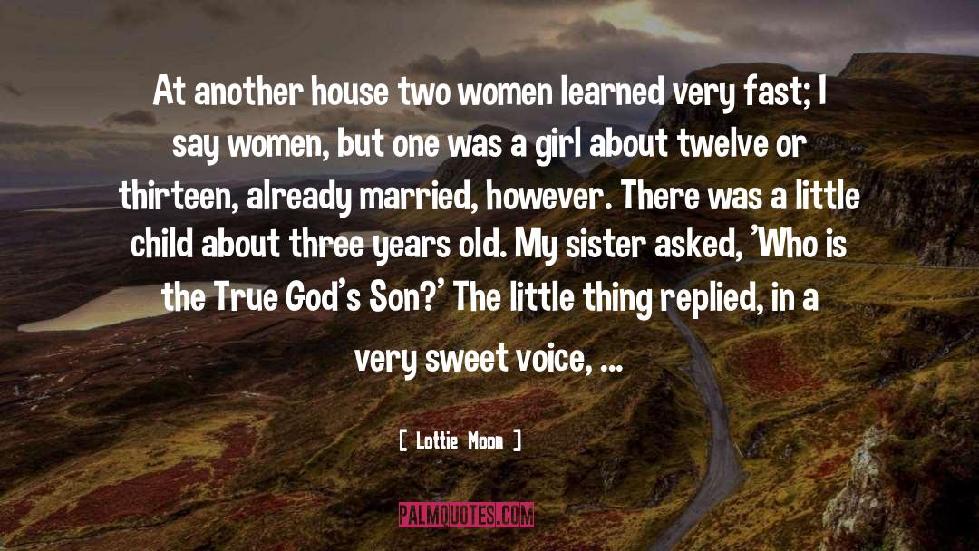 Sweet Voice quotes by Lottie Moon