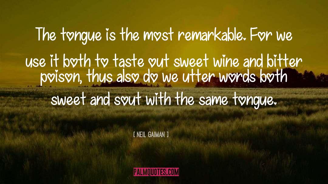 Sweet Wine quotes by Neil Gaiman