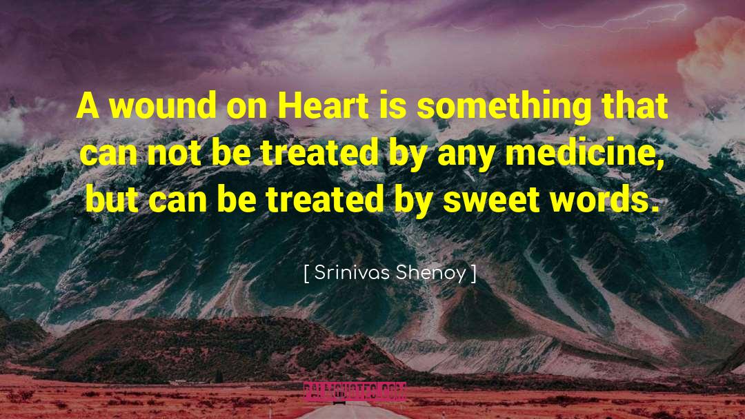 Sweet Words quotes by Srinivas Shenoy