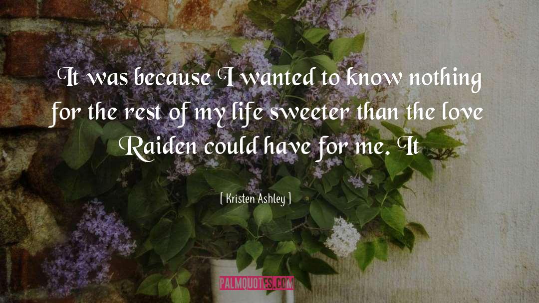 Sweeter quotes by Kristen Ashley