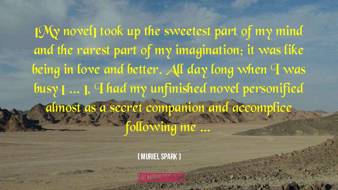 Sweetest Day Greeting quotes by Muriel Spark