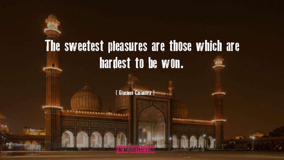 Sweetest Man In The World quotes by Giacomo Casanova