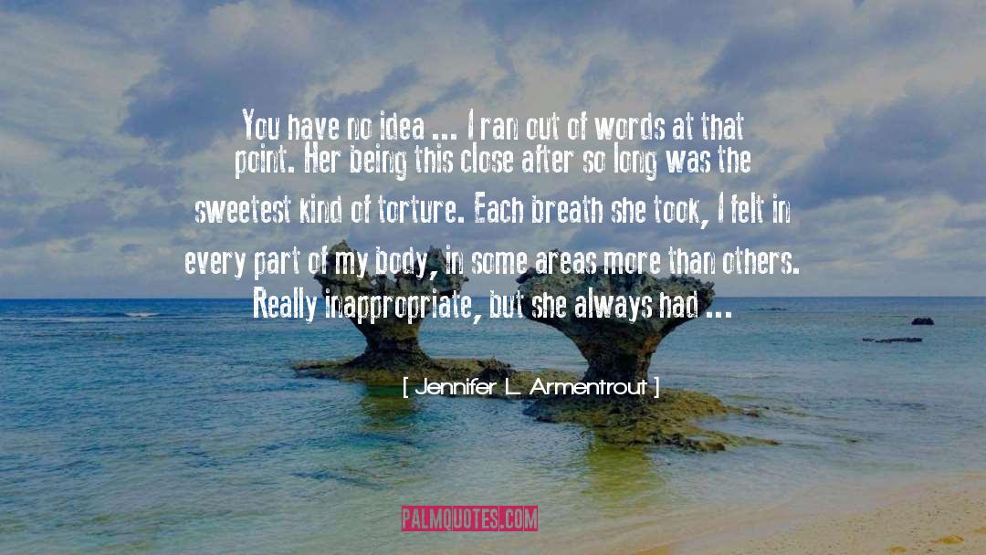 Sweetest quotes by Jennifer L. Armentrout