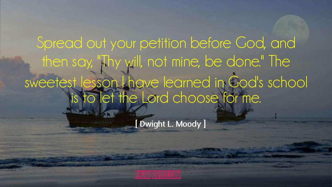 Sweetest quotes by Dwight L. Moody