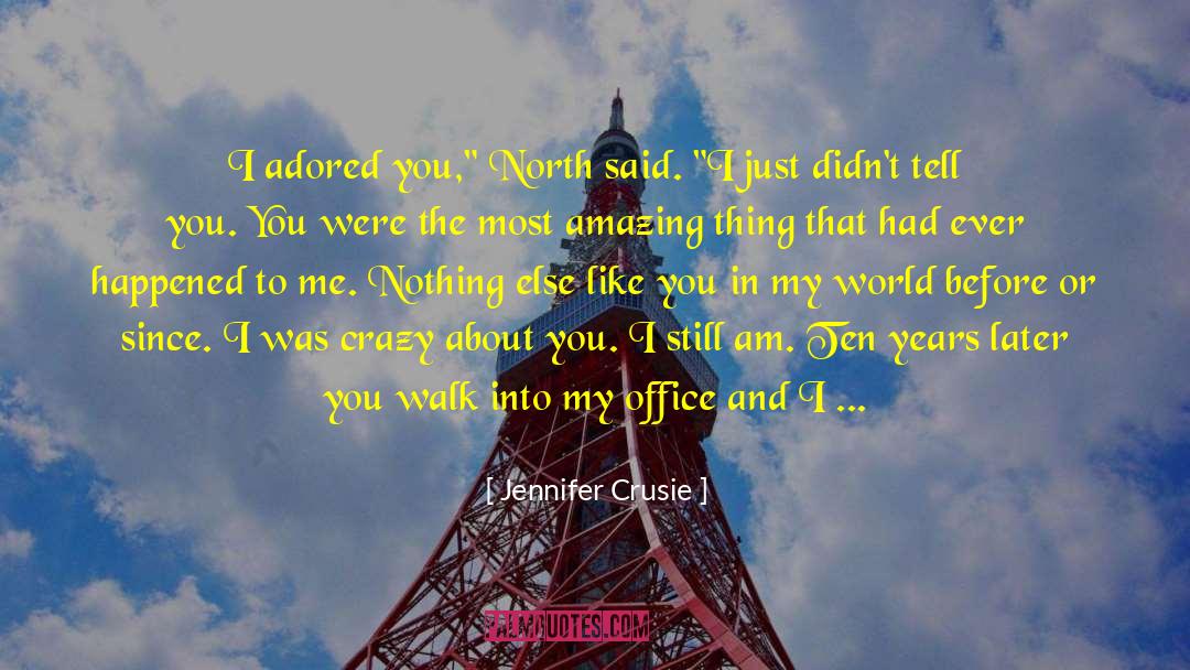 Sweetest Thing Happened To Me quotes by Jennifer Crusie