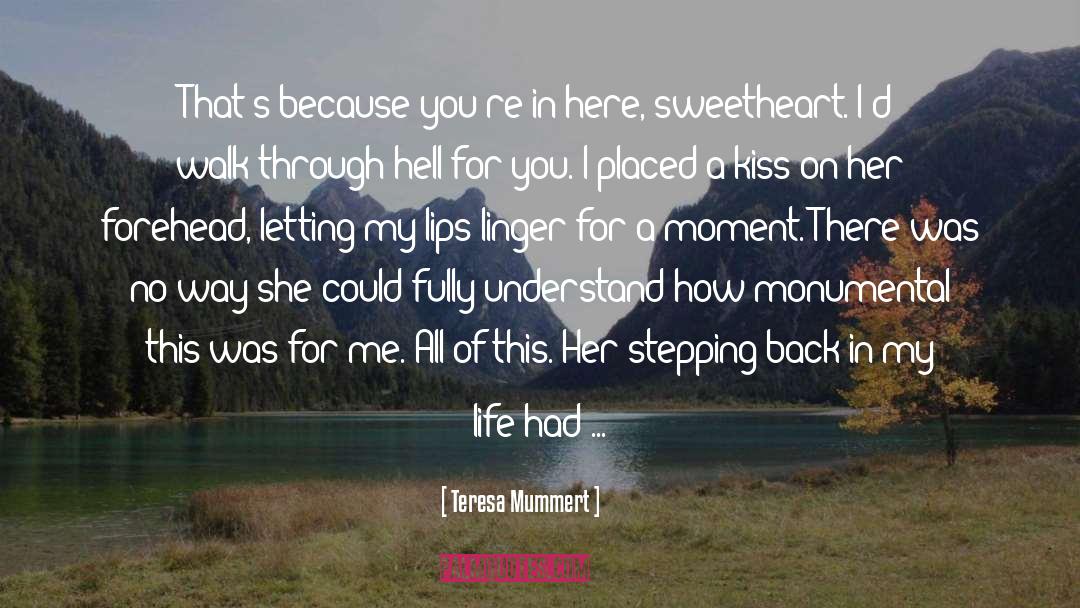 Sweetheart quotes by Teresa Mummert