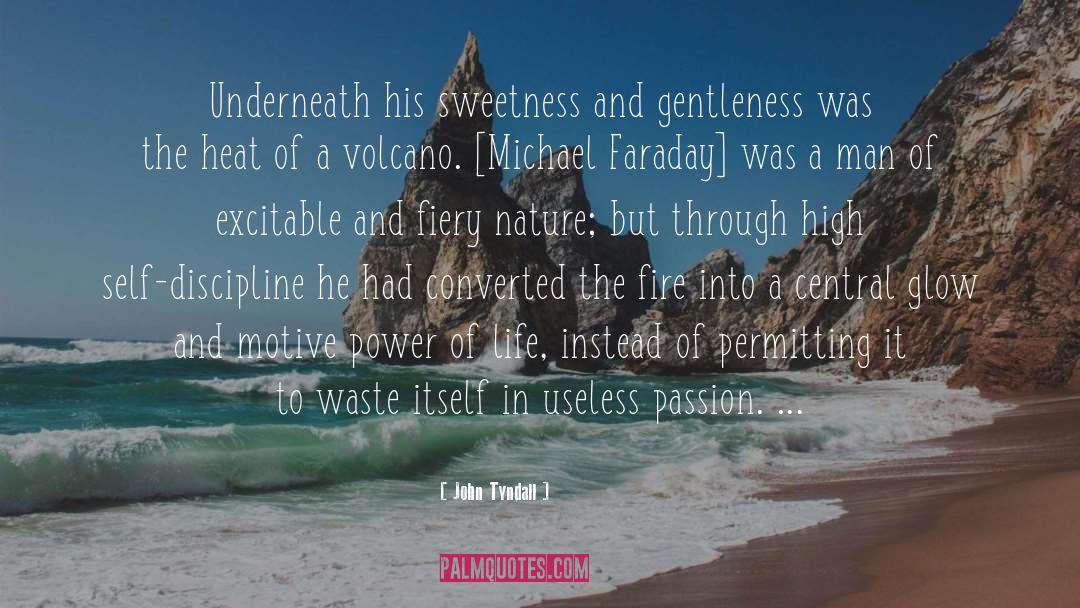 Sweetness quotes by John Tyndall