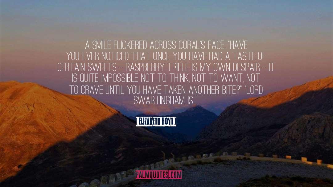 Sweets quotes by Elizabeth Hoyt