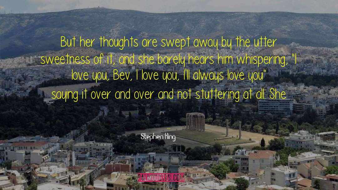 Swept Away quotes by Stephen King