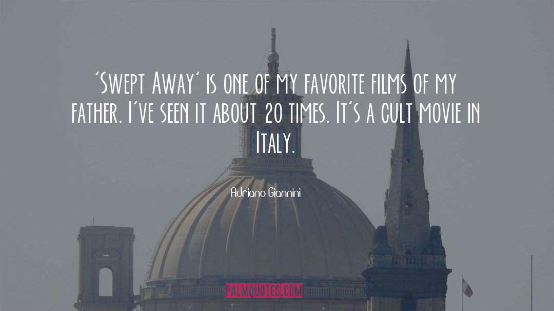 Swept Away quotes by Adriano Giannini