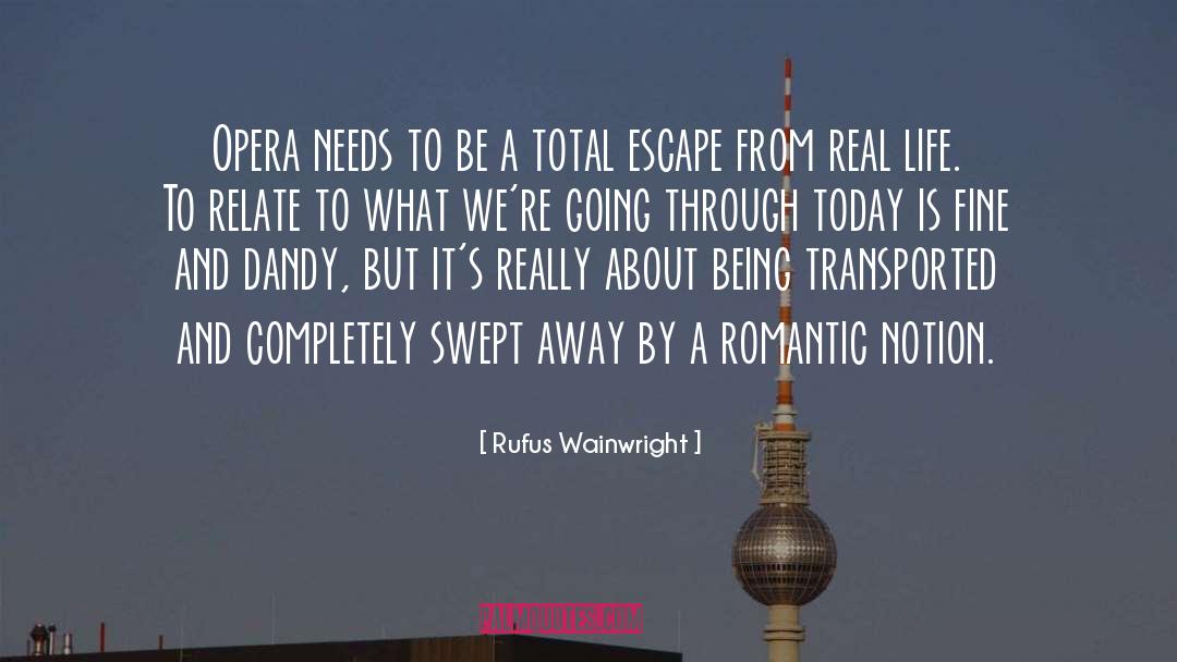 Swept Away quotes by Rufus Wainwright