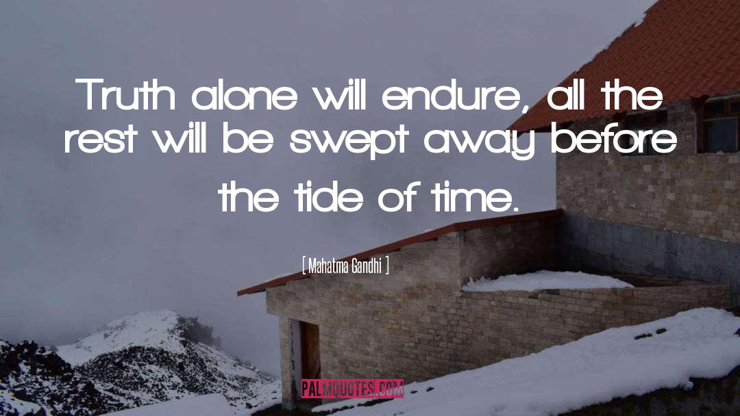 Swept Away quotes by Mahatma Gandhi