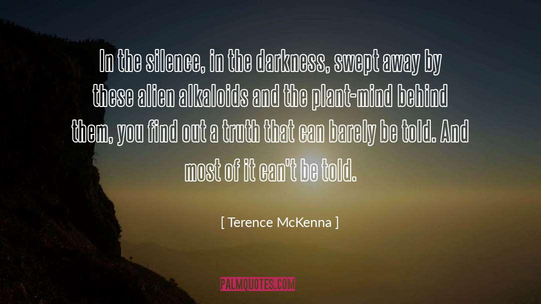 Swept Away quotes by Terence McKenna