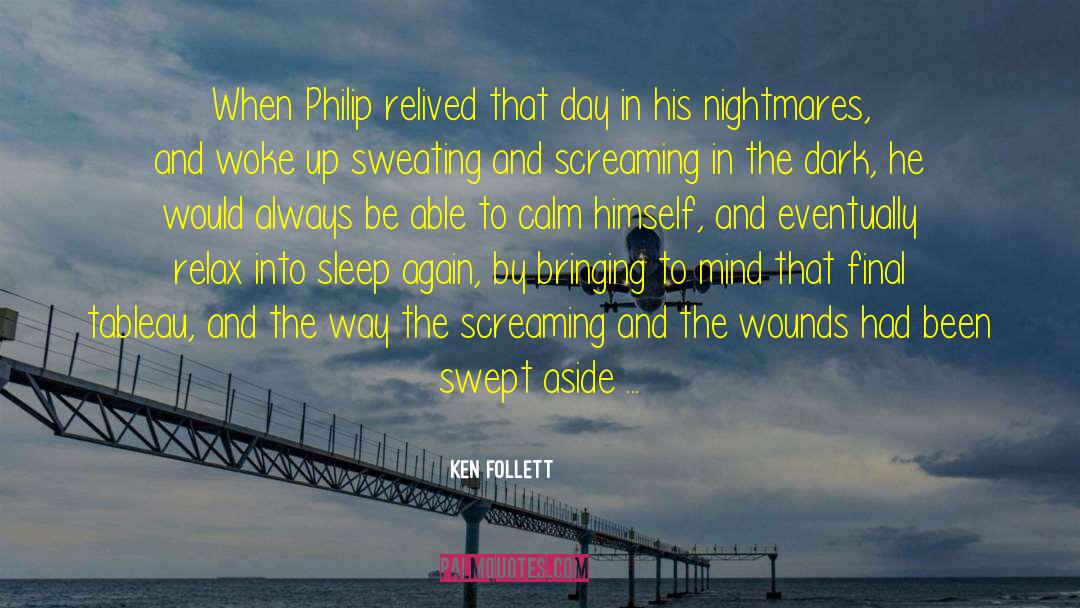 Swept quotes by Ken Follett