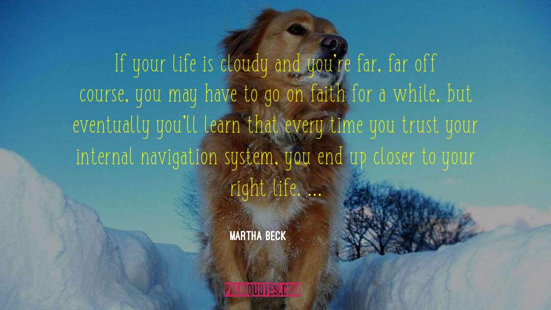 Swerved Off Course quotes by Martha Beck