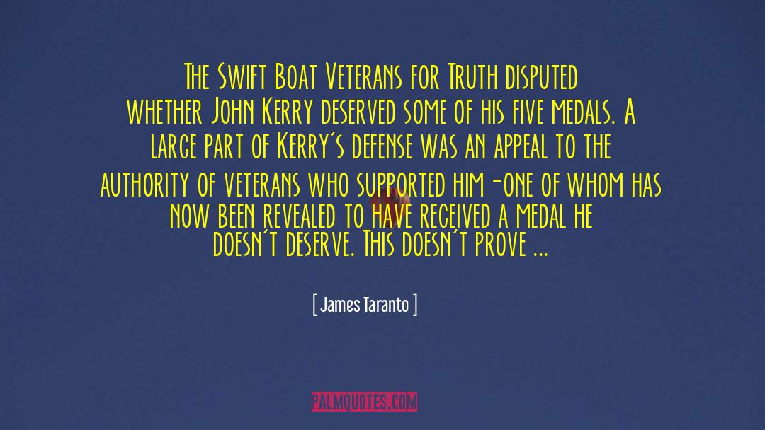 Swift Boat quotes by James Taranto