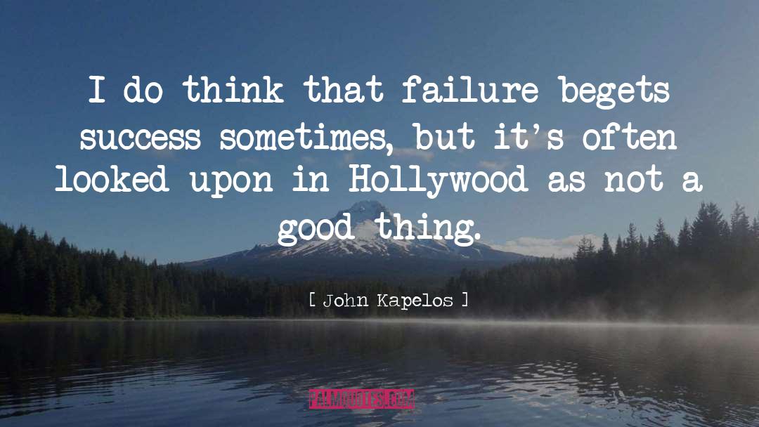 Swift Success quotes by John Kapelos