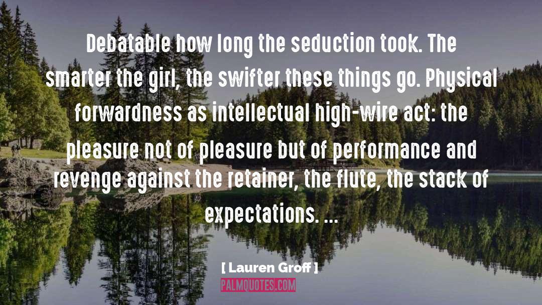 Swifter quotes by Lauren Groff