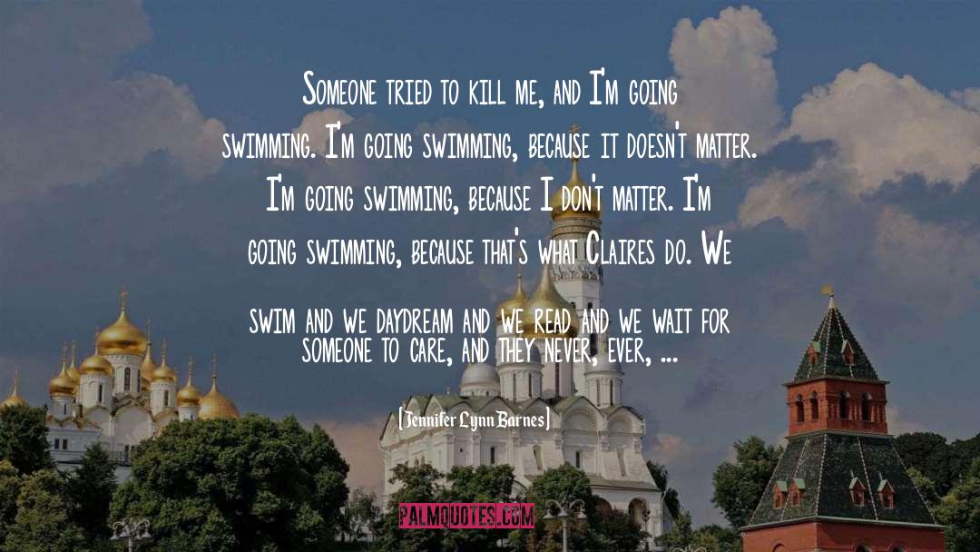 Swim quotes by Jennifer Lynn Barnes