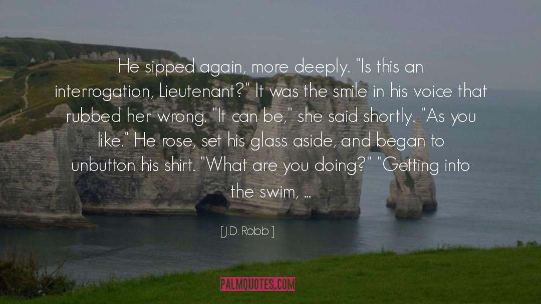 Swim quotes by J.D. Robb